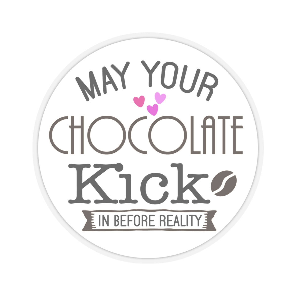 Stickers - Chocolate vs. Reality